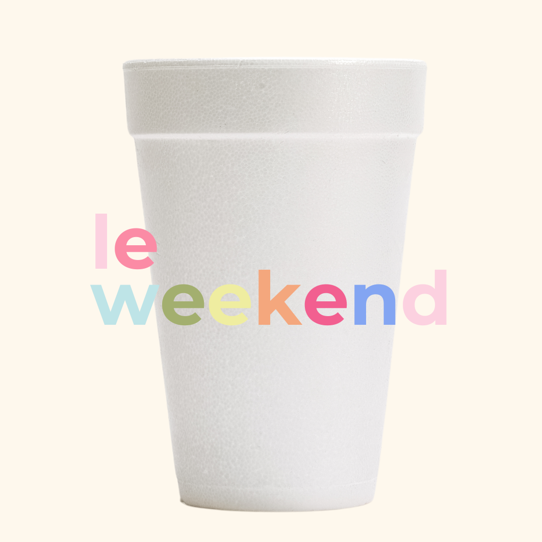 le weekend | Styrofoam Cup
